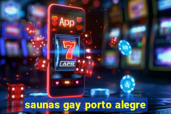 saunas gay porto alegre